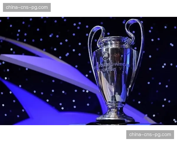 欧足联公布2026-27赛季欧冠联赛新赛制详细赛程框架